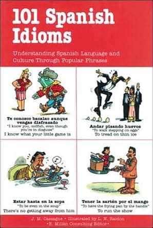 101Spanish Idioms 101Spanish Idioms