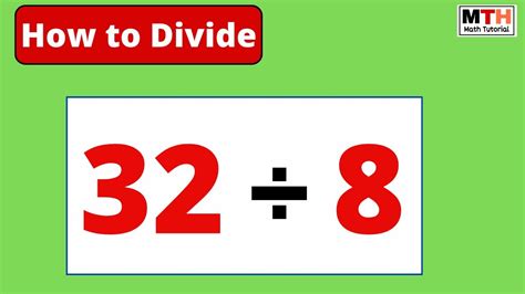 4 Ways to Divide 32 by 8