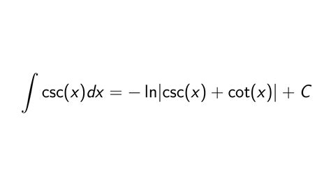 Integral of Csc Explained
