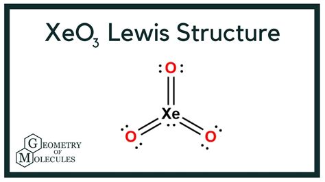 Lewis Structure For Xeo3 Lewis Structure For Xeo3