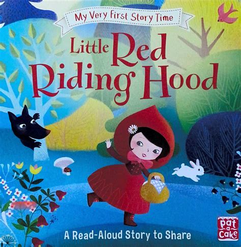 My Very First Story Time Little Red Riding Hood A Fairy Tale For