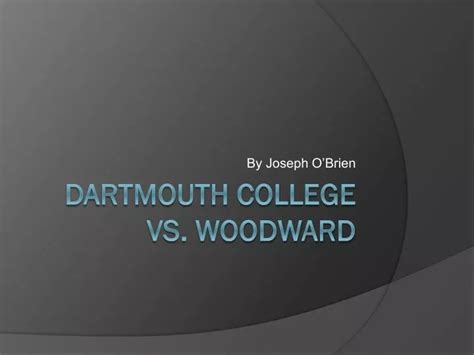 Ppt Dartmouth College V Woodward Powerpoint Presentation Free Ppt Dartmouth College V Woodward Powerpoint Presentation Free