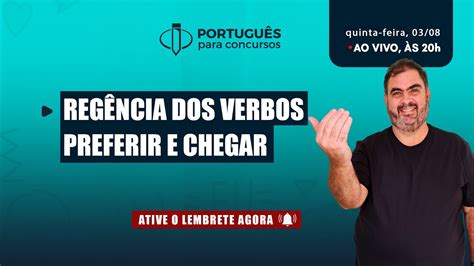 Prof Rosenthal Reg Ncia Dos Verbos Preferir E Chegar Portugu S Prof Rosenthal Reg Ncia Dos Verbos Preferir E Chegar Portugu S