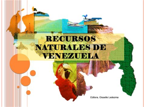 Recursos Naturales bajo Soberanía Venezolana