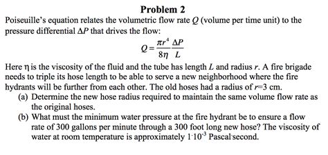 Solved Poiseuille S Equation Relates The Volumetric Flow Chegg Com Solved Poiseuille S Equation Relates The Volumetric Flow Chegg Com