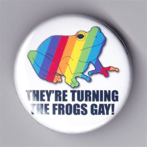 Turning Frogs Gay Science