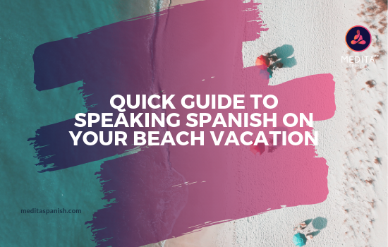 Vacation in Spanish